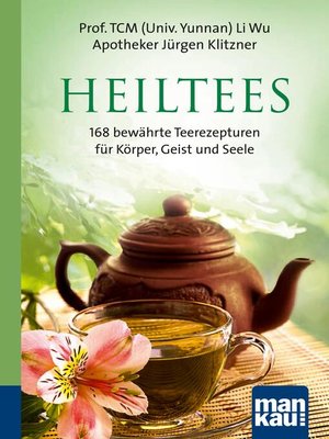 cover image of Heiltees. Kompakt-Ratgeber